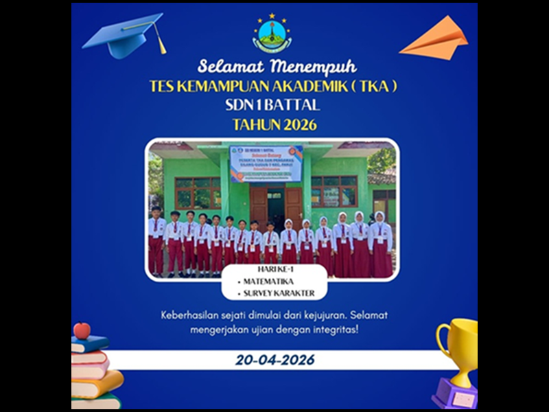 Hari Pertama Pelaksanaan TKA 2026 di SDN 1 Battal