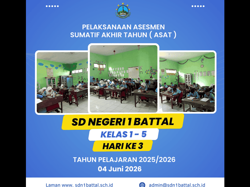 PELAKSANAAN ASESMEN SUMATIF AKHIR TAHUN (ASAT)